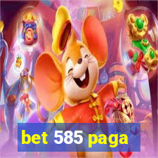 bet 585 paga